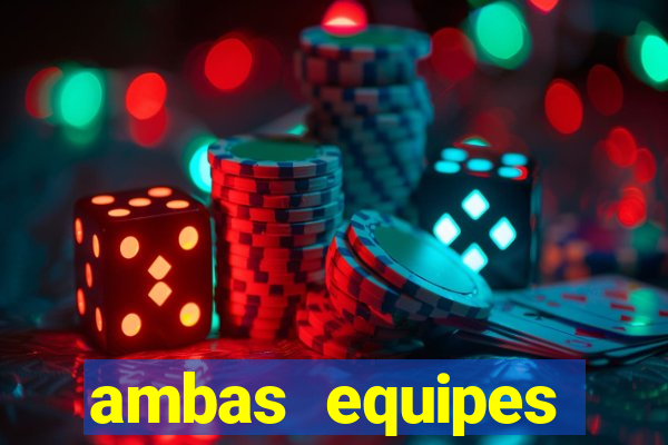 ambas equipes marcam ou mais de 2.5